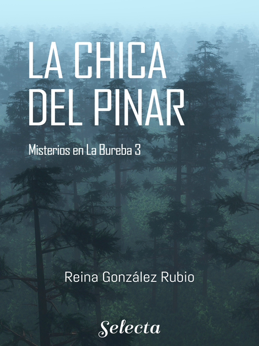 Title details for La chica del pinar by Reina González Rubio - Available